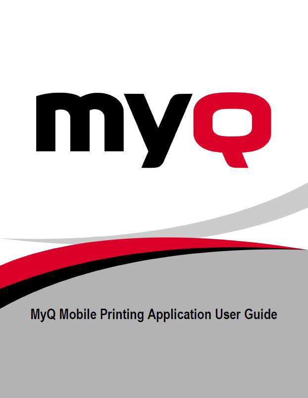 MyQ Mobile Printing App User Guide, Excel Business Systems, Delaware, DE, Pennsylvania, PA